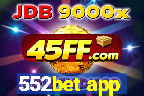 552bet app